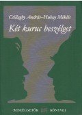 Csillaghy András,Hubay Miklós - Két kuruc beszélget