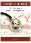 Nagy Attila - BefektetésTITKOK