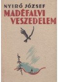 Nyirő József - Madéfalvi veszedelem