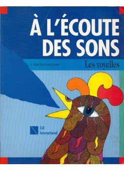 T. Pagniez-Delbart - Á l'écoute des sons - Les voyelles, Paris 1992 antikvár könyv