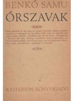 Benkő Samu - Őrszavak (dedikált) Benkő Samu - Őrszavak (dedikált), Bukarest 1984 antikvár könyv