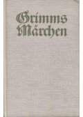 Jacob Grimm,Wilhelm Grimm - Kinder- und Hausmärchen