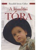 Benedek István Gábor - A komlósi Tóra