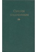 Horváth László,Kövi Béla - Családi kalendárium az elkövetkező évszázadokra