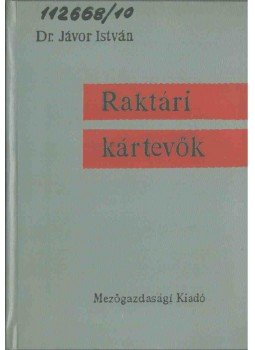 Jávor István - Raktári kártevők Jávor István - Raktári kártevők, Budapest 1969 antikvár könyv