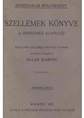 Kardec, Allan - Szellemek könyve