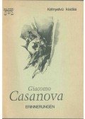 Casanova, Giacomo - Erinnerungen - Visszaemlékezések (Cecilia, Marina, Bellino)