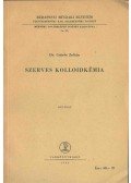 Csürös Zoltán Dr. - Szerves kolloidkémia
