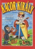 Nagy Éva - Kacor király - Csalafinta magyar népmesék