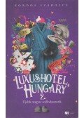 Kordos Szabolcs - Luxushotel, Hungary 2.