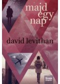 David Levithan - Majd egy nap
