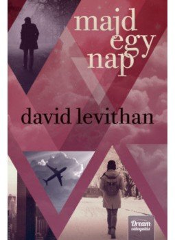 David Levithan - Majd egy nap David Levithan - Majd egy nap, Szeged 2019 antikvár könyv