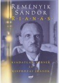 Reményik Sándor - Rianás - Kiadatlan versek és kisprózai írások