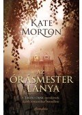 Kate Morton - Az órásmester lánya