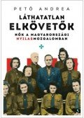 Pető Andrea - Láthatatlan elkövetők