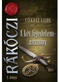Csikász Lajos - A két fejedelemasszony