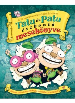 Aino Havukainen, Sami Toivonen - Tatués Patu észbontó mesekönyve, null 2019 antikvár könyv