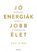 Vex King - Jó energiák, jobb élet
