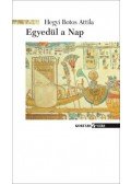 HEGYI BOTOS ATTILA - Egyedül a Nap
