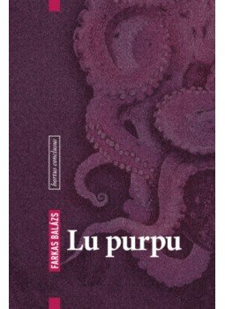 Farkas Balázs - Lu purpu, null 2019 antikvár könyv