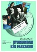 Csáky Zoltán - Nyomomban kék farkasok - Esszék, interjúk, portrék filmek