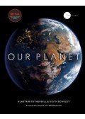 Keith Scholey, Fred Pearce, Alastair Fothergill - Our Planet