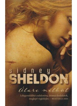 Sidney Sheldon - Álarc nélkül, Budapest 2019 antikvár könyv