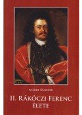 Márki Sándor - II. Rákóczi Ferenc élete