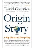 David Christian - Origin Story - A Big History of Everything