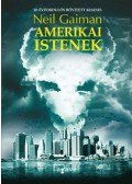 Neil Gaiman - Amerikai istenek