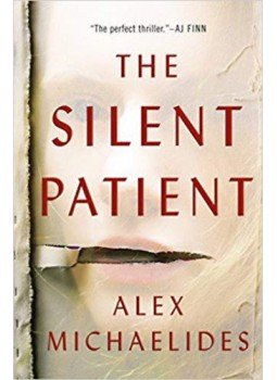 Alex Michaelides - The Silent Patient Alex Michaelides - The Silent Patient, New York 2019 antikvár könyv