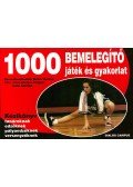 Walter Bucher - 1000 bemelegítő játék és gyakorlat