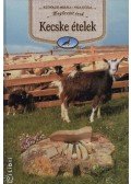 Kútvölgyi Mihály; Viga Gyula - Kecskeételek - Megőrzött ízek VI.
