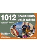 szerzői kollektíva - 1012 szabadidős játék és gyakorlat