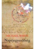 Michael White - Napéjegyenlőség