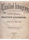 Greguss Ágost,Hunfalvy János - Család könyve. Második évfolyam (1856)