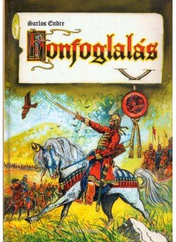 Sarlós Endre - Honfoglalás Sarlós Endre - Honfoglalás, Pécs 0 antikvár könyv