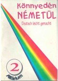 Székely Anna - Könnyedén németül - Deutsch Leicht Gemacht 2