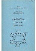 Dr. Földes László,Vodokov, Borisz dr. - Kínai orvoslás - Masszopresszúra / Urinoterápia / Hidroterápia