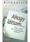 Bitó László - Ahogy láttam... (dedikált)