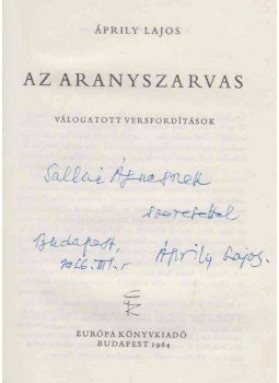 Áprily Lajos - Az aranyszarvas (dedikált) Áprily Lajos - Az aranyszarvas (dedikált), Budapest 1964 antikvár könyv