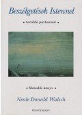 Neale Donald Walsch - Beszélgetések Istennel - Második könyv