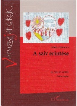 Gőbel Orsolya - A szív érintése, Budapest 2008 antikvár könyv