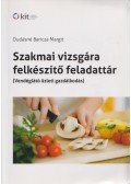 Dudásné Baricza Margit - Szakmai vizsgára felkészítő feladattár