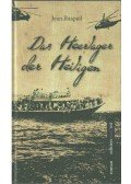 Raspail, Jean - Das Heerlager der Heiligen