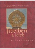 Csepregi Miklós,Tolvaly Ferenc - Tibetben a lélek