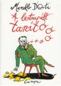Dorta, Marcello - A lestrapált tanító