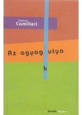 Camilleri, Andrea - Az agyagkutya