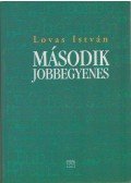 Lovas István - Második jobbegyenes (dedikált)
