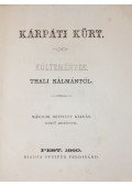 Thaly Kálmán,[Tóth Kálmán] Kipfelhauser - Kárpáti kürt – Kipfelhauser költeményei